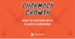 Pharmacy Growth Plastic Surgeon