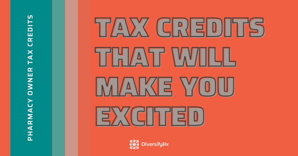 Tax Credits That Will Make You Excited