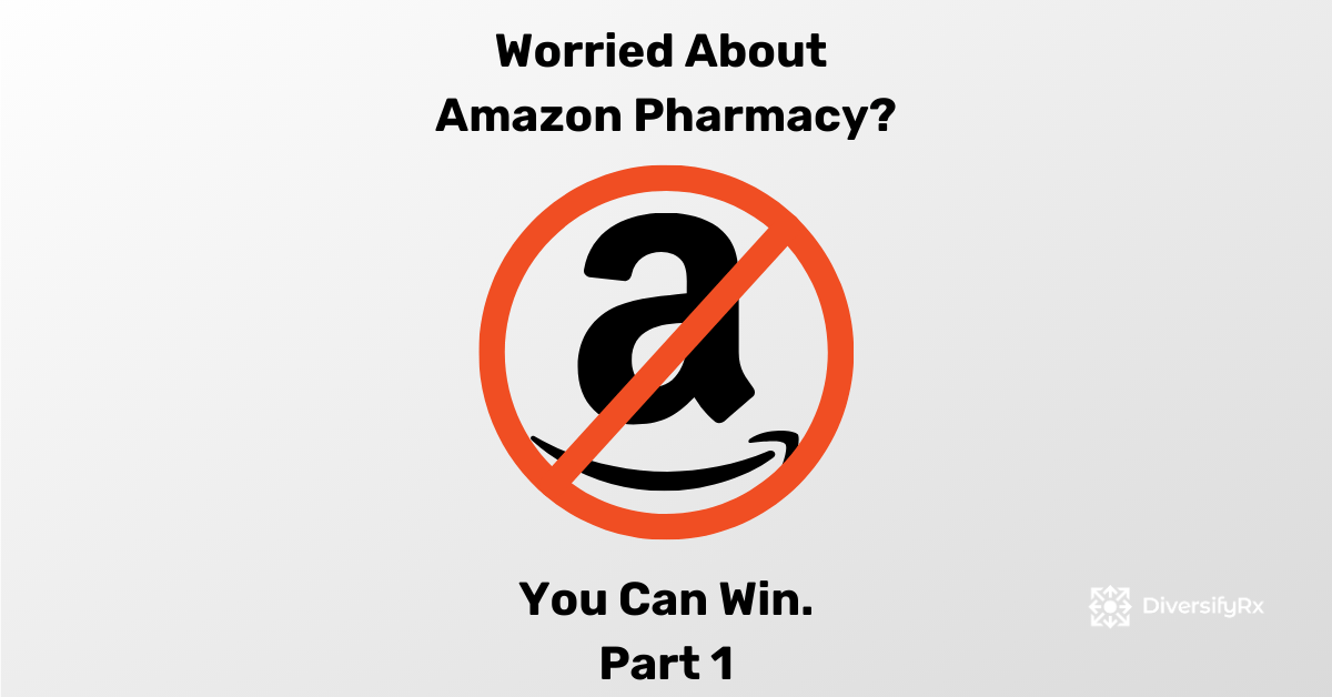 How Independent Pharmacies Can Compete with Amazon Pharmacy