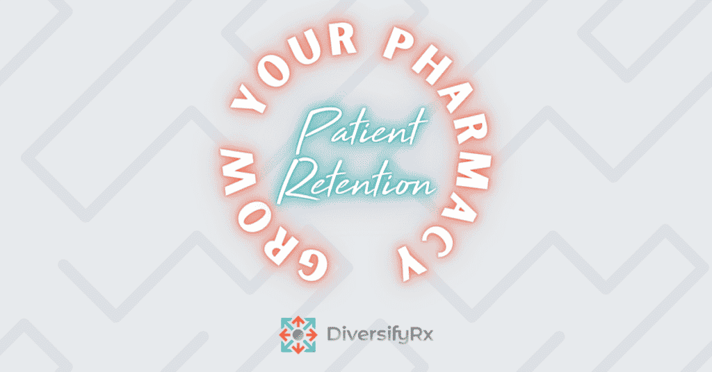 Patient-Retention-Pharmacy-Growth