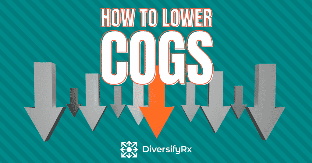 how-to-lower-cogs-diversifyrx