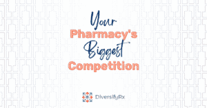 pharmacy biggest competition