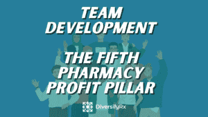 The Fifth Pharmacy Profit Pillar