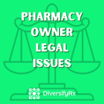 Pharmacy Legal Issues