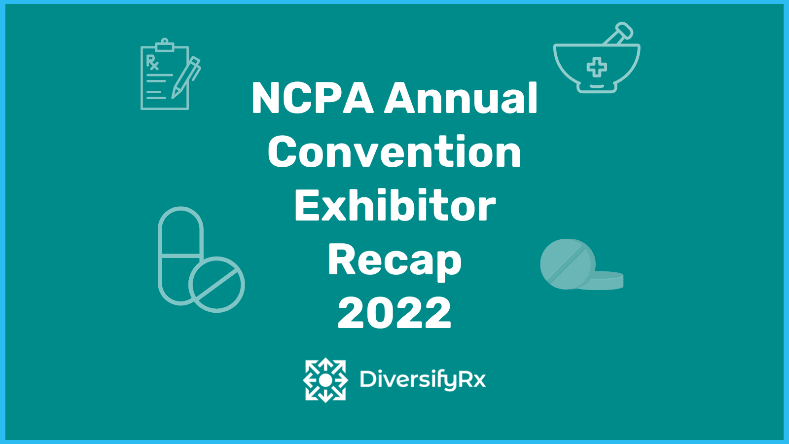 Top 5 ncpa Exhibitors To Boost Your Pharmacy's Profit