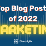 Top 2022 Pharmacy Blog Posts for Independent Pharmacy Marketing