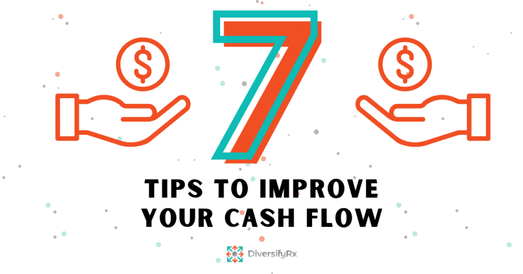 7 Tips to Improve Your Cash Flow