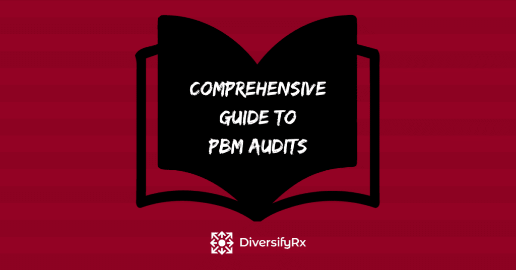a guide to PBM audits