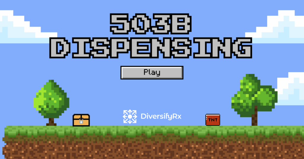 503B pharmacy dispensing for pharmacy profit