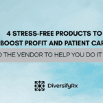 4 Stress-Free Products to Boost Profit and Patient Care (And the Vendor to Help You Do It Right)