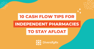 10 cash flow tips for pharmacy owners