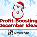 8 Ways to Boost Pharmacy Profits in December