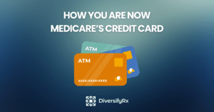 medicare drug pricing changes forces pharmacies to become Medicare's bank