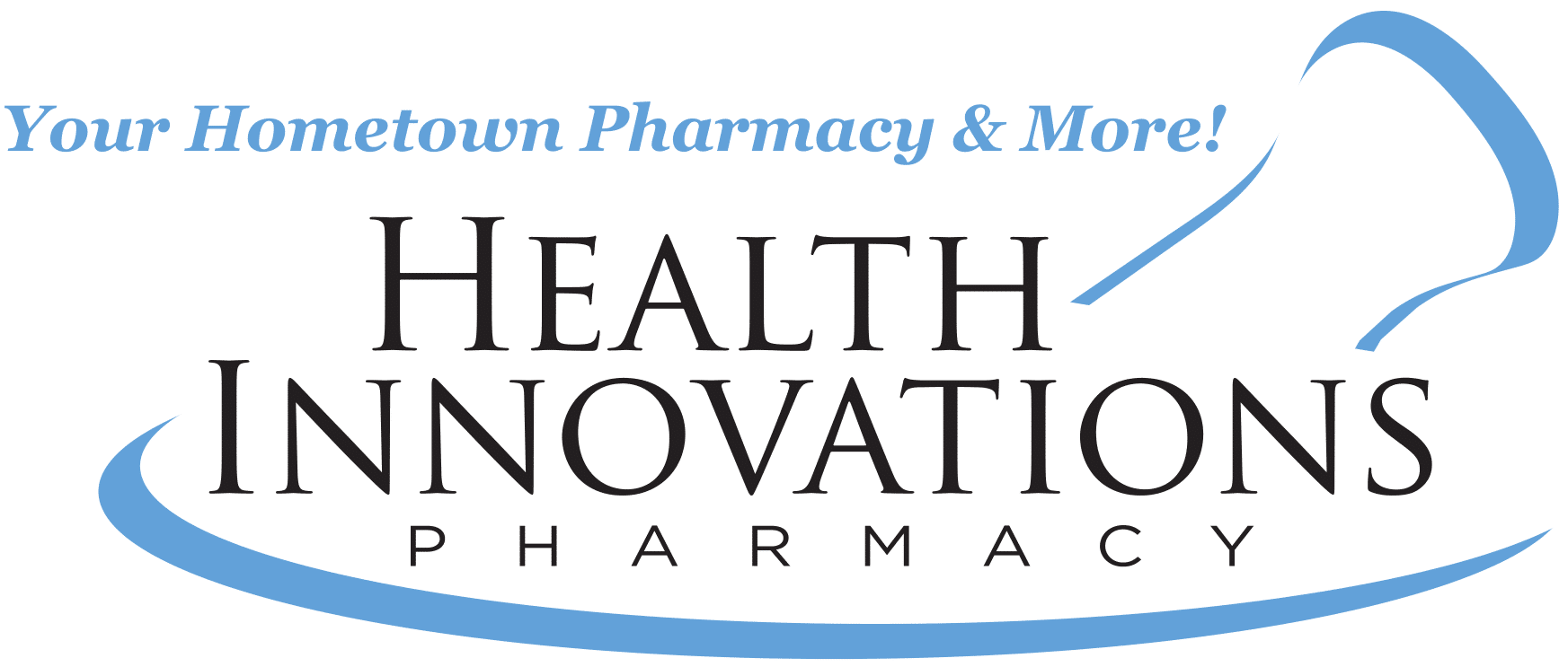 Logo for Health Innovations Pharmacy featuring the slogan 'Your Hometown Pharmacy & More!' in blue script with curved blue swooshes.