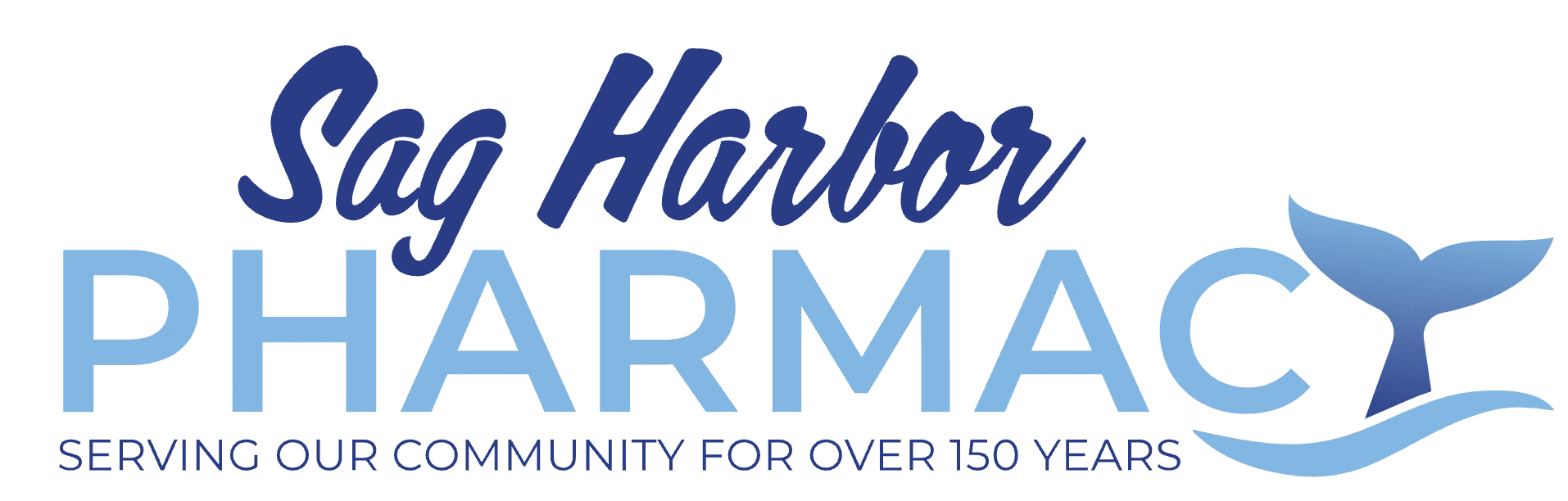 Sag Harbor Pharmacy logo: blue script 'Sag Harbor' over large light-blue 'PHARMACY' text with a whale-tail graphic on the right and the tagline 'Serving our community for over 150 years'.