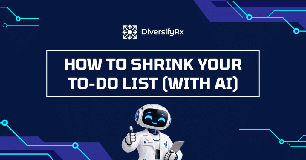 How To Shrink Your To-Do List (With aI)