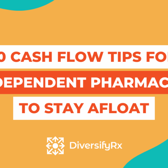 10 cash flow tips for pharmacy owners
