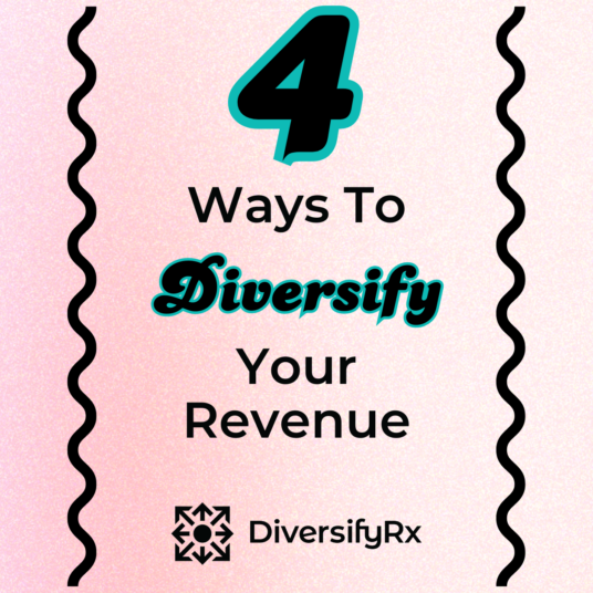 4 ways to diversify pharmacy revenue