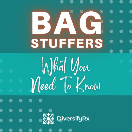 Bag Stuffers for Pharmacy Owners What You Need to know