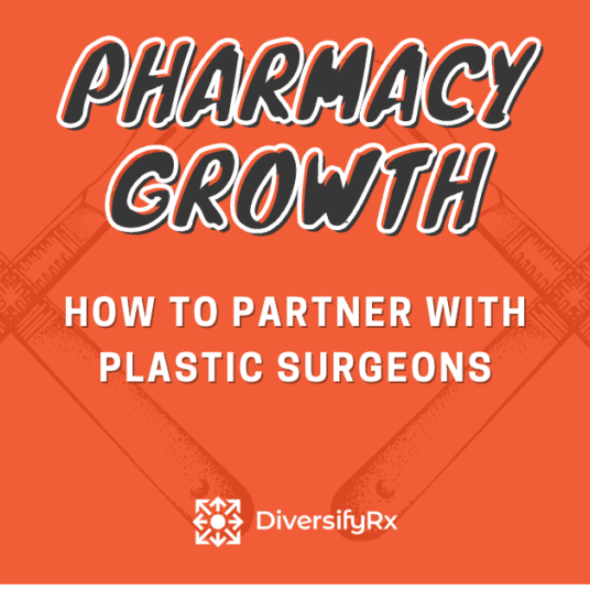Pharmacy Growth Plastic Surgeon