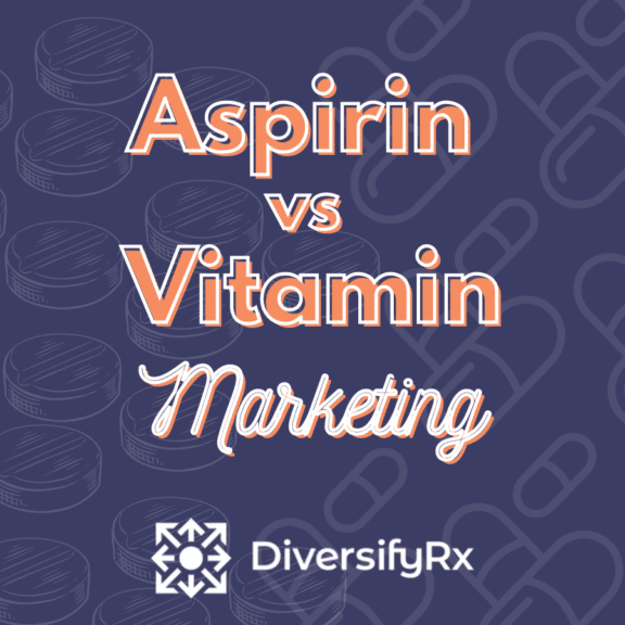 Aspirin versus vitamin marketing