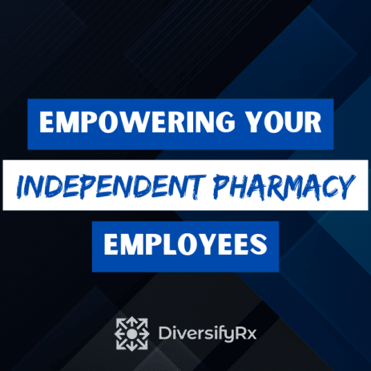 empowering your independent pharmacy employees