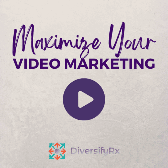 maximize-your-pharmacy-video-marketing